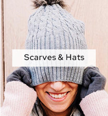 Scarves & Hats